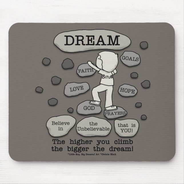 Bigger Dream Mouse Mat (Front)