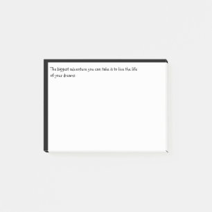 Biggest Adventure Live Life of Your Dreams Quotes Post-it Notes