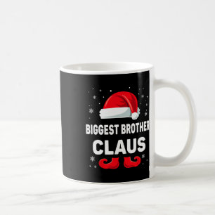 Biggest Brother Claus Christmas Matching Family Gr Coffee Mug