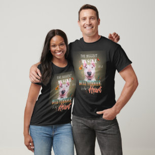 Biggest Muscle in a Bull Terrier is Heart T-Shirt