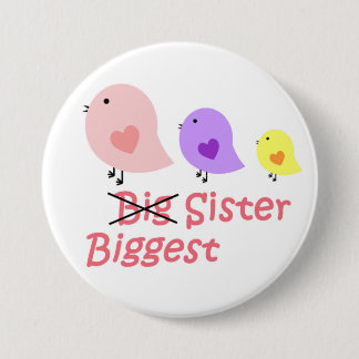 Biggest Sister 7.5 Cm Round Badge