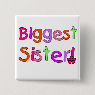 Biggest Sister T-shirts and Gifts 15 Cm Square Badge