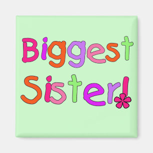 Biggest Sister T-shirts and Gifts Magnet