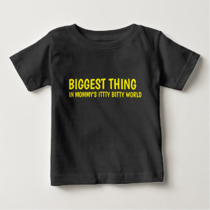 Biggest Thing Baby T-Shirt