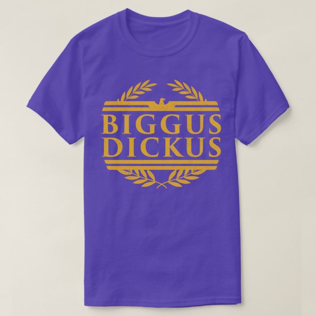 Biggus Dickus Vintage T-Shirt (Design Front)