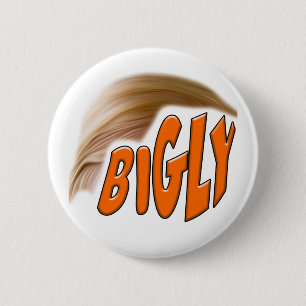 Bigly Trump 6 Cm Round Badge
