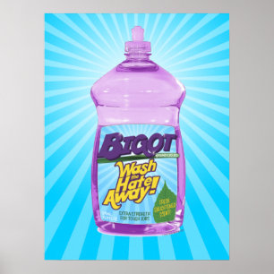 BIGOT Wash the Hate Away! [poster] Poster