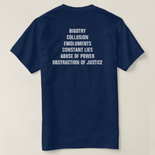 Bigotry Collusion Emoluments Obstruction Impeach T-Shirt