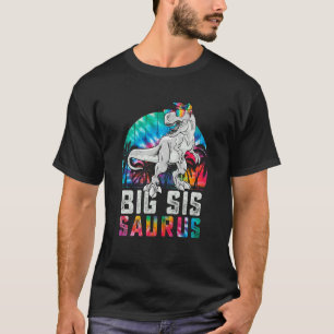Bigsissaurus Rex Dinosaur Big Sis Saurus Family Ma T-Shirt