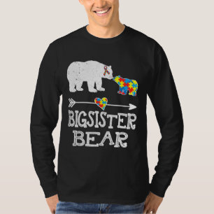 Bigsister Bear Autism Awareness Month Autism Baby T-Shirt
