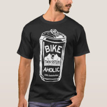 Bike-Aholic T-Shirt