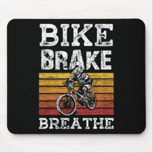 Bike Brake Breathe Mtb Bicycle Mountain Biking Mouse Mat
