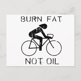 BIKE: Burn fat not oil T-shirt Postcard