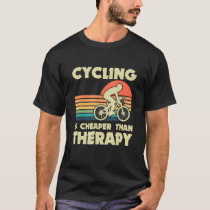 Bike Cycling Therapy Cyclist Mountain Bike Riding T-Shirt