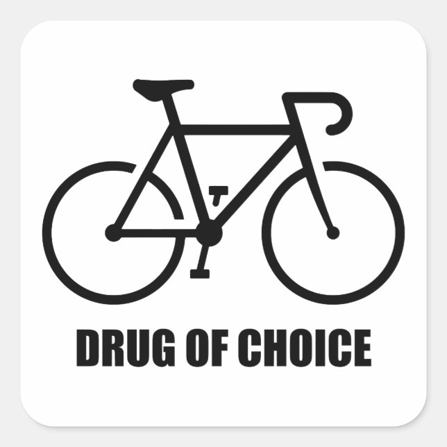 Bike, Drug Of Choice Square Sticker (Front)