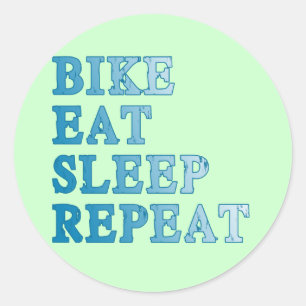 Bike, Eat, Sleep, Repeat Products Classic Round Sticker