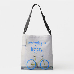 Bike Lover, Everyday is Leg Day Crossbody Bag