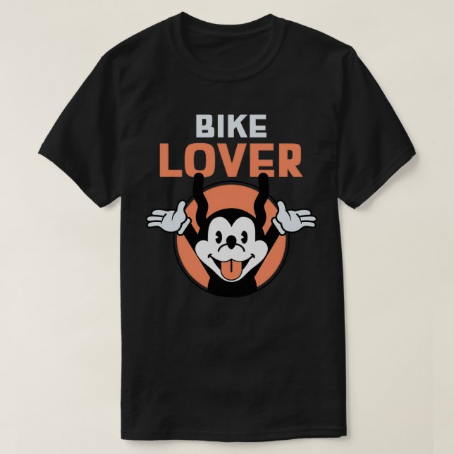 Bike Lover Funny T-Shirt (Design Front)