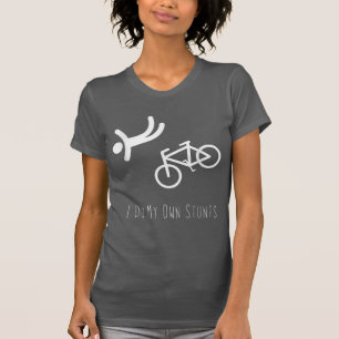 bike lover - i do my own stunts bmx cycling gift T-Shirt