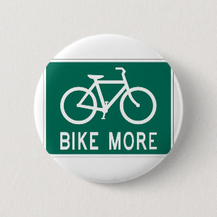 Bike More 6 Cm Round Badge