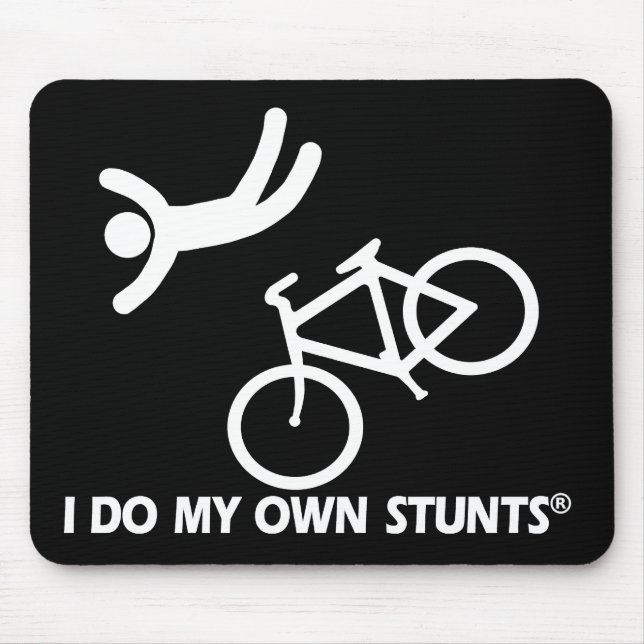 Bike My Own Stunts Mouse Mat (Front)