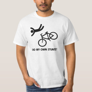 Bike My Own Stunts T-Shirt