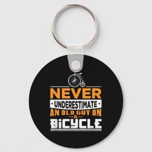Bike Shirt For Grandpa Cyclist Rider Cycle Quote A Key Ring