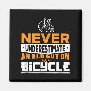 Bike Shirt For Grandpa Cyclist Rider Cycle Quote A Magnet