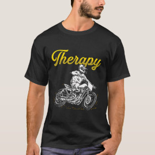 Bike Therapy Motorcycle Motocross Biker T-Shirt
