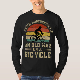 Bike Vintage Never Underestimate an Old Man On a B T-Shirt