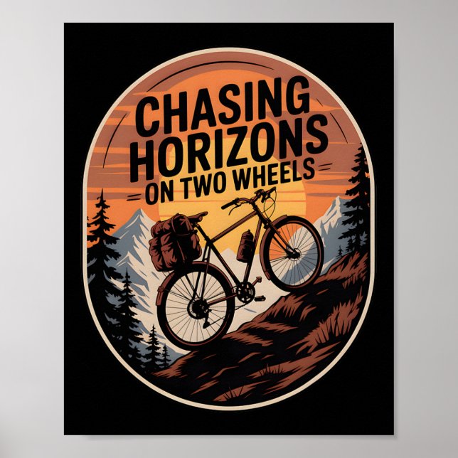 Bikepacking Outdoor Mountain Biking Chasing Horizo Poster (Front)