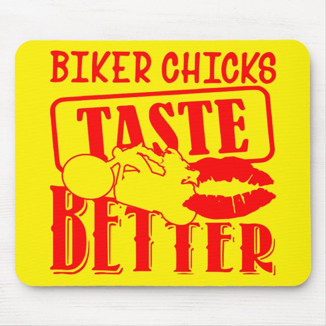 Biker Chicks Taste Better  #USAPatriotGraphics  © Mouse Mat (Front)