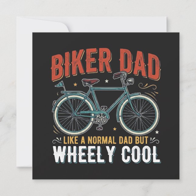 Biker Dad Like A Normal Dad But Wheely Cool (Front)