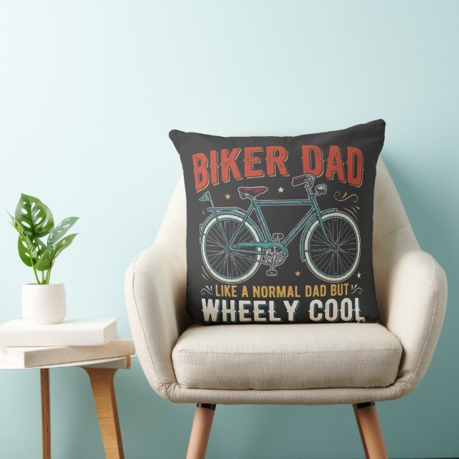 Biker Dad Like A Normal Dad But Wheely Cool Cushion (Chair)
