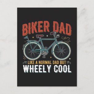 Biker Dad Like A Normal Dad But Wheely Cool Postcard
