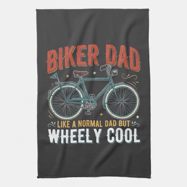 Biker Dad Like A Normal Dad But Wheely Cool Tea Towel (Vertical)