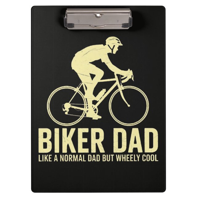 Biker Dad Like A Normal Dad Clipboard (Front)