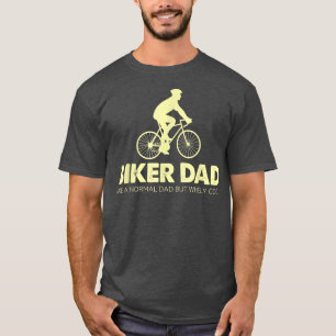 Biker Dad Like A Normal Dad Cycling Biking Father' T-Shirt