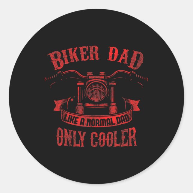 Biker Dad Motorcycle Father&#; s Day Design For Fa Classic Round Sticker (Front)