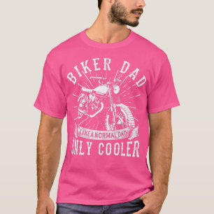 Biker Dad Motorcycle Father's Day for Mens Womens T-Shirt