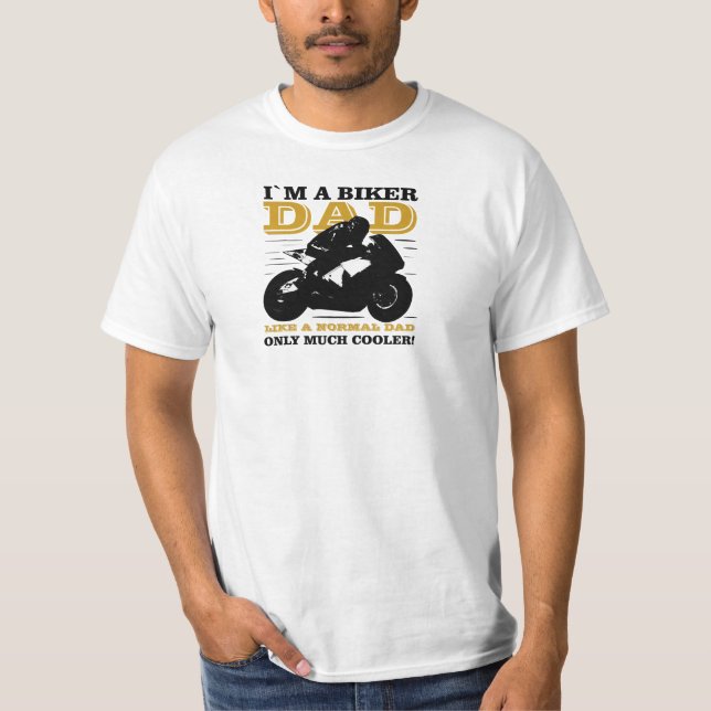 Biker Dad  T-Shirt (Front)