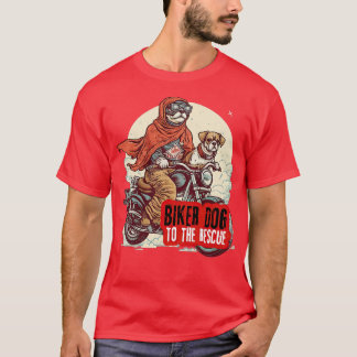 Biker Dog to the Rescue 1 T-Shirt