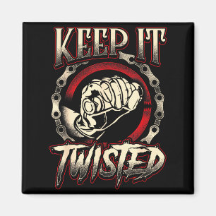 Biker Keep It Twisted Funny Motorbike Dirt Or Raci Magnet