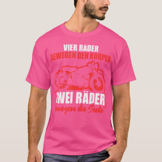 Biker Motorbike Bike Saying T-Shirt