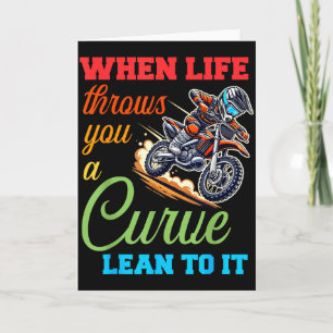 Biker Motorcycle Lover When Life Throws You A Curv Card