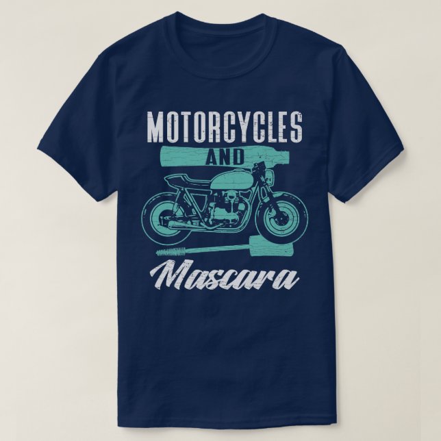 Biker Motorcycles And Mascara Biking 210 T-Shirt (Design Front)