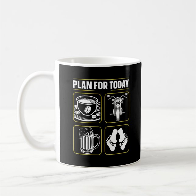Biker Plan For Today Coffee Beer Coffee Mug (Left)