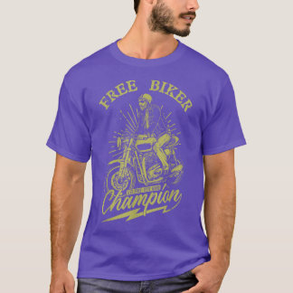 Biker Rocker Motorcycle Bike Biking Racing Motorcy T-Shirt