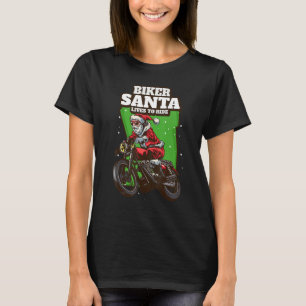 Biker Santa Lives To Ride Christmas Motorcycle Bik T-Shirt