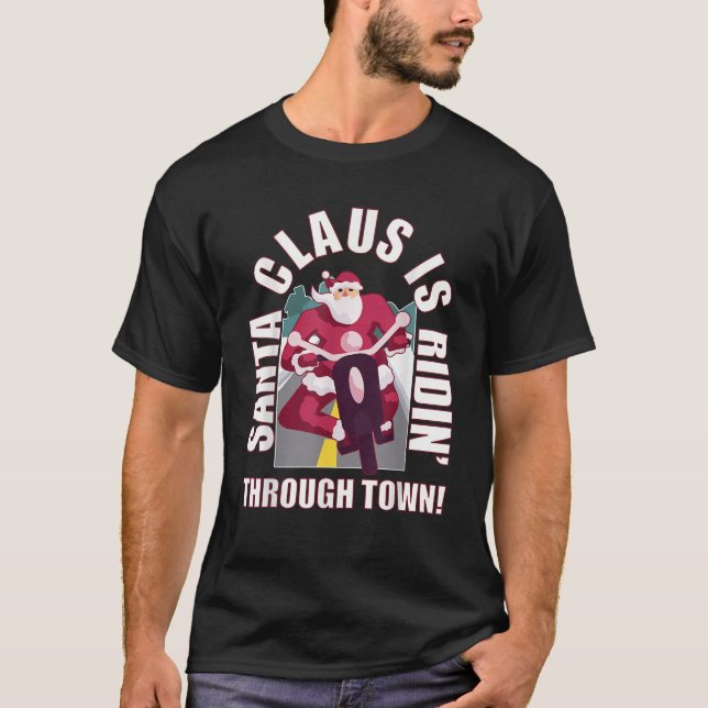 Biker Santa Santa Claus On Motorcycle Funny Christ T-Shirt (Front)